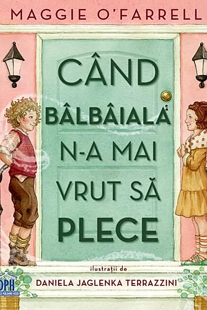 Cand bâlbâiala n-a mai vrut să plece