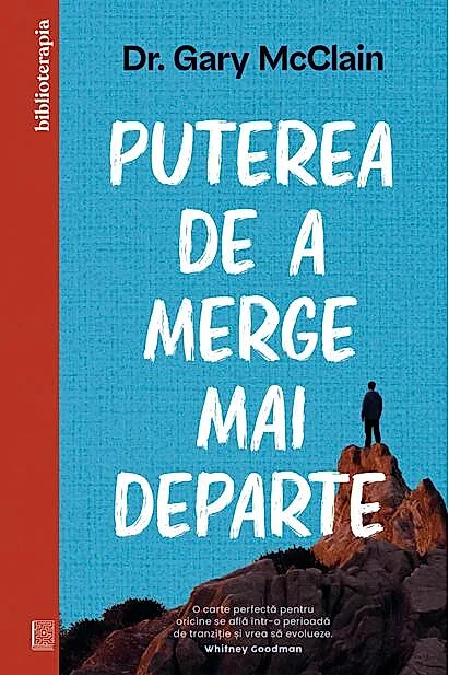 Puterea de a merge mai departe
