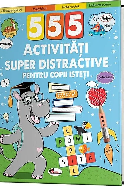 555 activități super distractive pentru copii isteți
