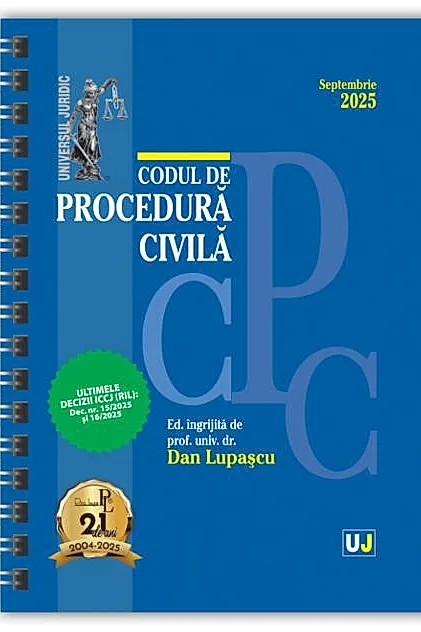 Codul de procedură civilă: Septembrie 2025 (ediție spiralată)
