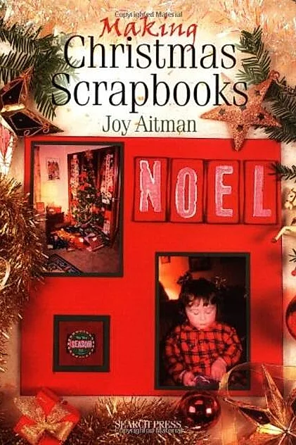 Making Christmas Scrapbooks