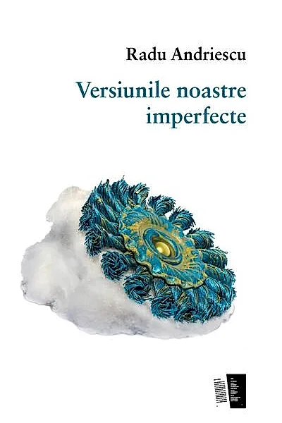 Versiunile noastre imperfecte