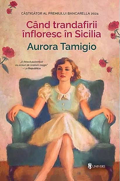 Când trandafirii înfloresc în Sicilia
