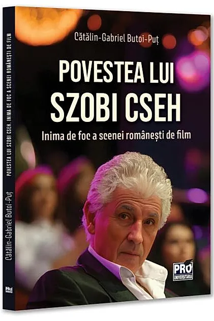 Povestea lui Szobi Cseh. Inima de foc a scenei romanesti de film
