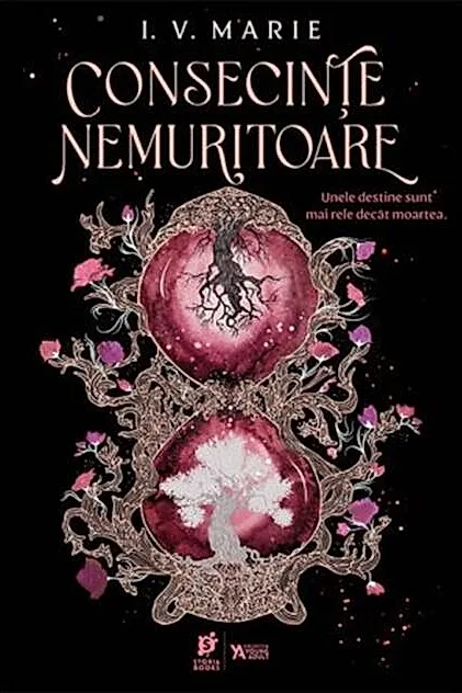 Consecințe nemuritoare (Vol. 1)