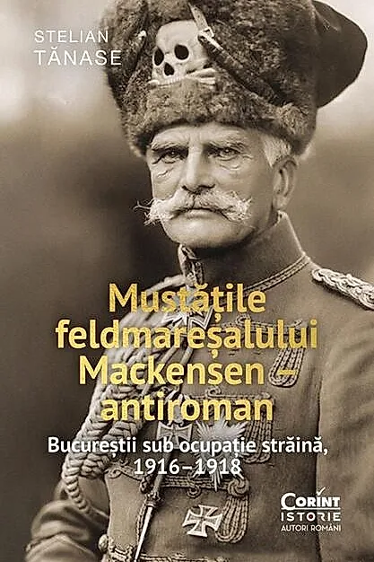 Mustățile feldmareșalului Mackensen – antiroman
