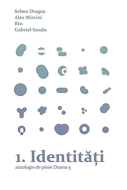 Identități. Antologie de piese Drama 5