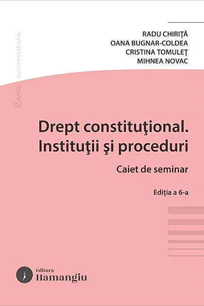 Drept constituțional. Instituții și proceduri. Caiet de seminar