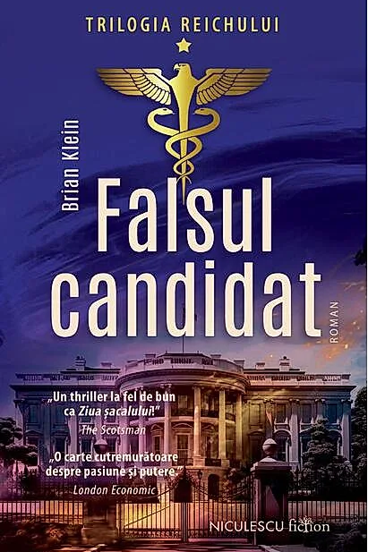 Falsul candidat. Trilogia Reichului Vol.1