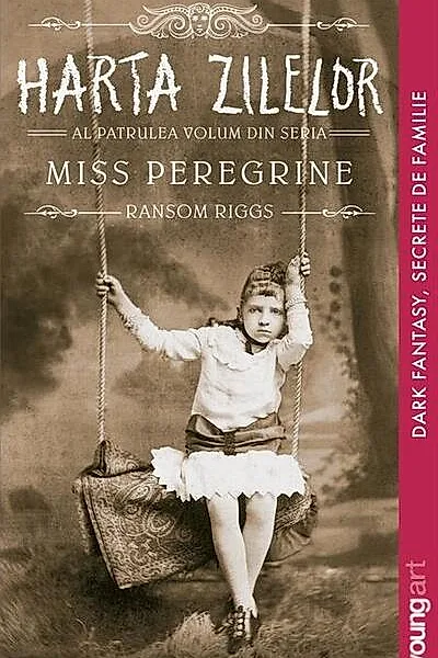 Harta zilelor. Miss Peregrine (Vol. 4)
