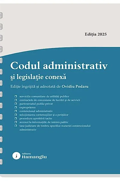 Codul administrativ și legislație conexă – spiralat