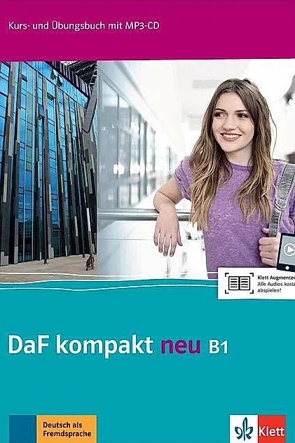 DaF kompakt neu B1. Deutsch als Fremdsprache für Erwachsene. Kurs- und Übungsbuch mit MP3-CD