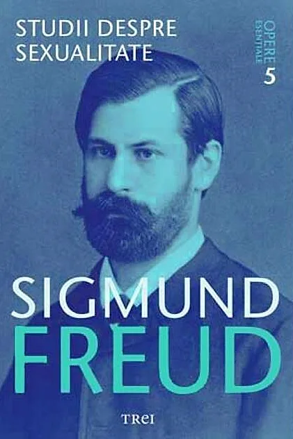 Studii despre sexualitate. Opere Esenţiale (Vol.11)