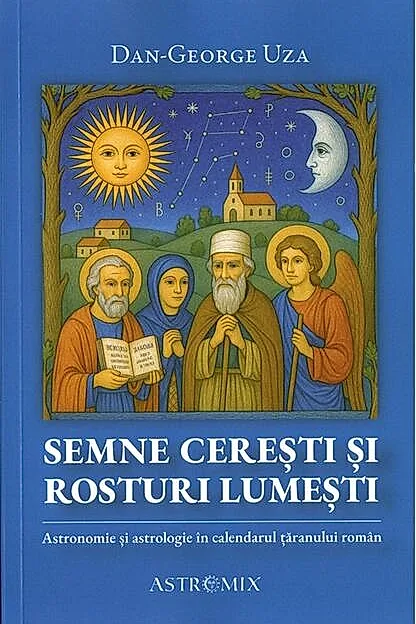 Semne cerești și rosturi lumești