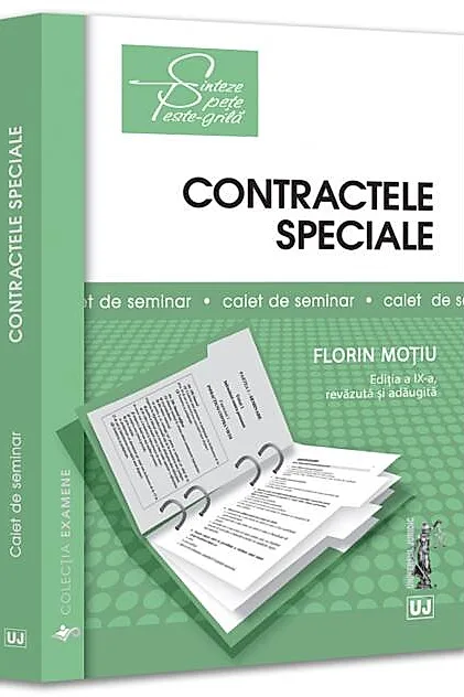 Contractele speciale. Sinteze teoretice, teste-grilă și spețe
