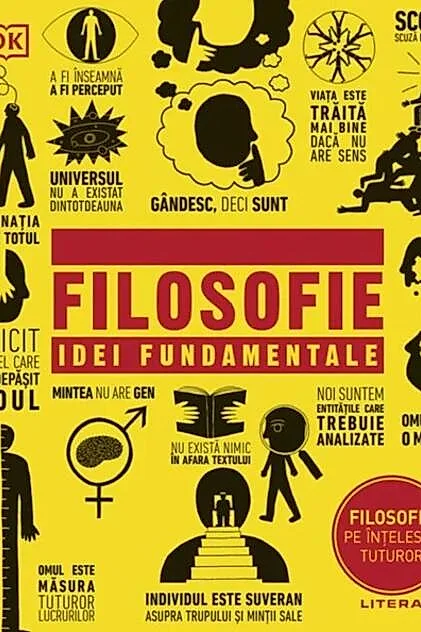 Filosofie. Idei Fundamentale