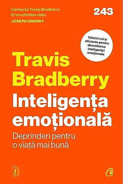 Inteligența emoțională. Deprinderi pentru o viață mai bună