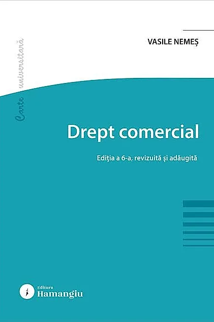 Drept comercial. Ediția a 6-a
