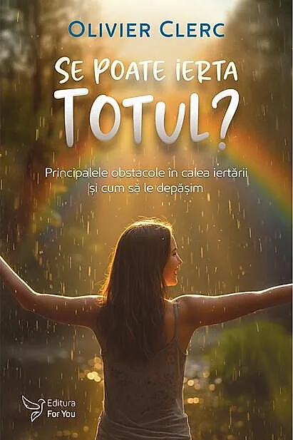 Se poate ierta totul