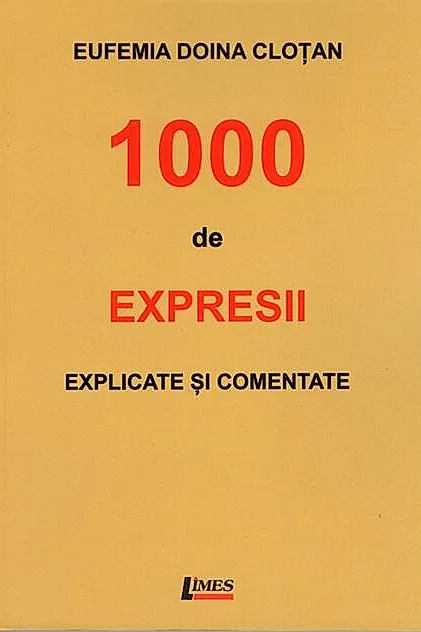 1000 de expresii explicate și comentate