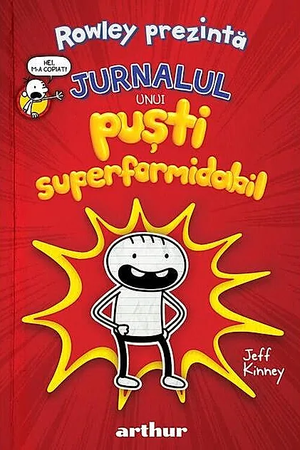 Rowley prezintă: Jurnalul unui puști superformidabil (Vol. 1)
