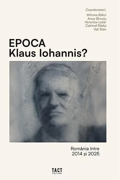 Epoca Klaus Iohannis?