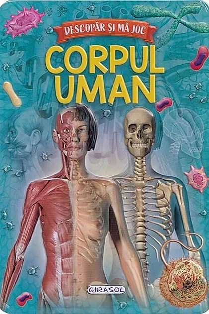 Descopăr și mă joc - Corpul uman