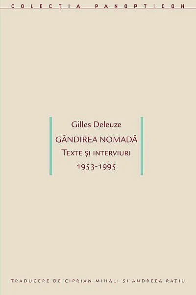 Gândirea nomadă. Texte și interviuri 1953-1995