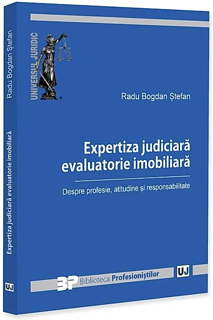Expertiza judiciară evaluatorie imobiliară. Despre profesie, atitudine și responsabilitate