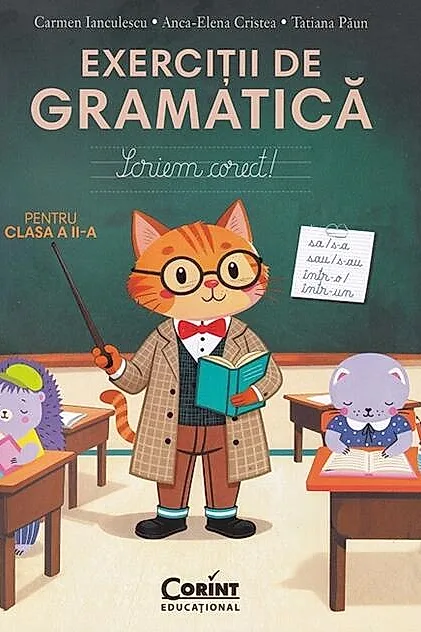 Scriem corect. Exerciții de gramatică pentru clasa a II-a
