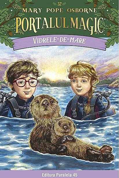 Portalul magic. Vidrele-de-mare (Vol. 32)