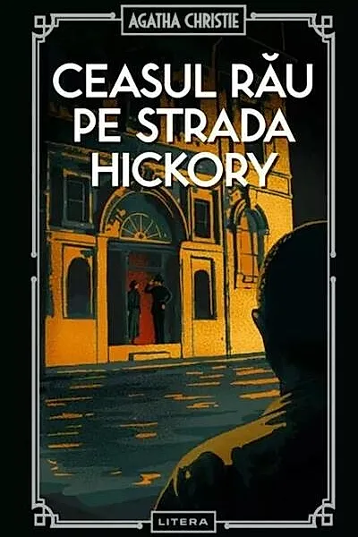 Ceasul rău pe strada Hickory (vol. 56)