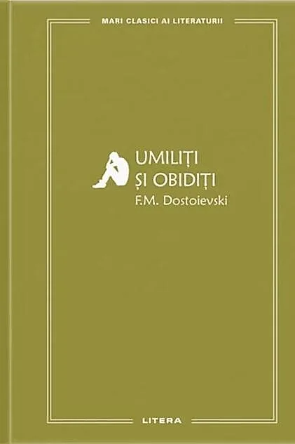 Umiliți și obidiți (Vol. 82)
