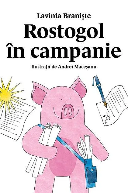 Rostogol în campanie