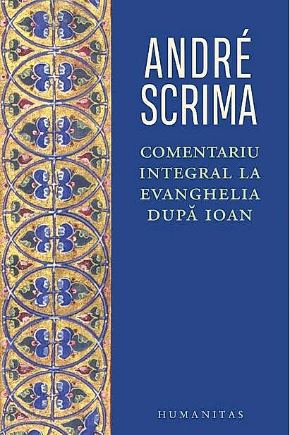 Comentariu intergral la Evanghelia dupa Ioan
