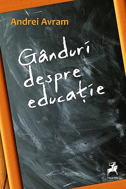 Gânduri despre educație