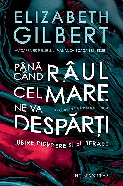 Până când râul cel mare ne va despărți