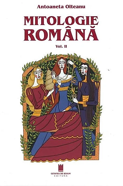 Mitologie română (Vol. 2)