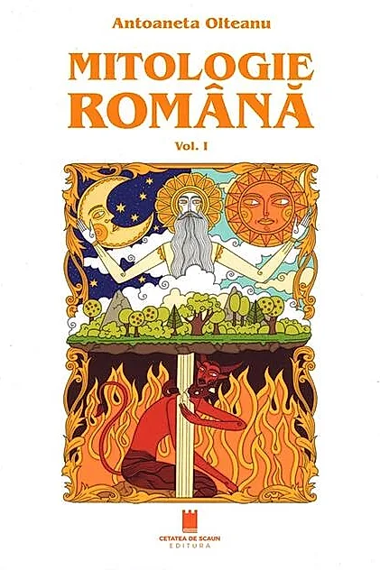 Mitologie română (Vol. 1)