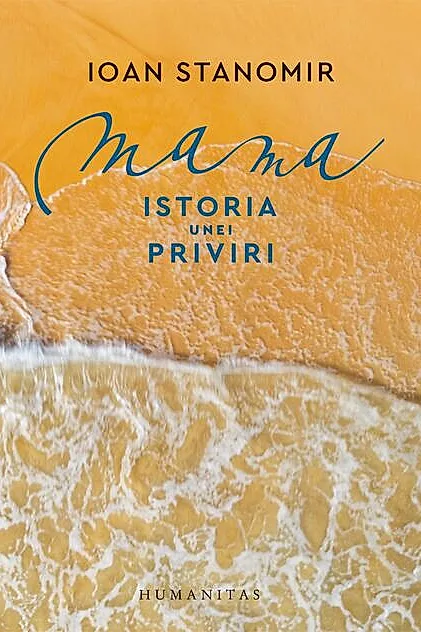 Mama. Istoria unei priviri