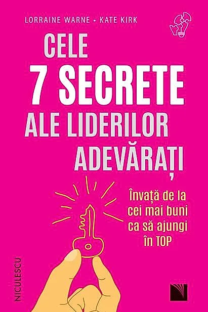 Cele 7 secrete ale liderilor adevărați
