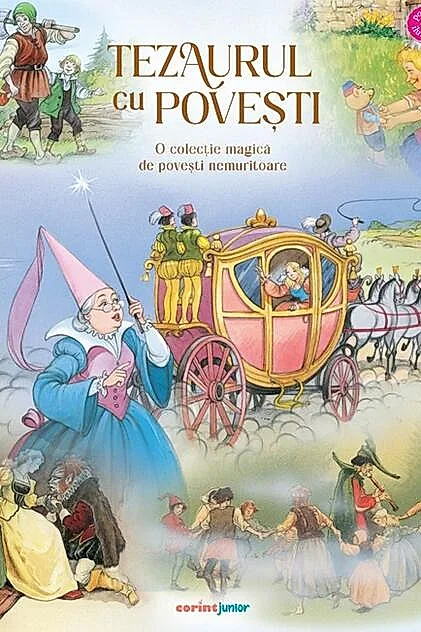Tezaurul cu povești. O colecție magică de povești nemuritoare
