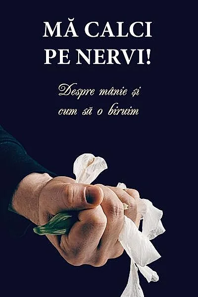 Mă calci pe nervi!