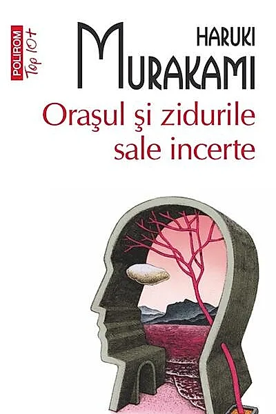 Oraşul şi zidurile sale incerte (Top 10+)