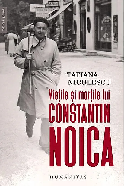 Viețile și morțile lui Constantin Noica