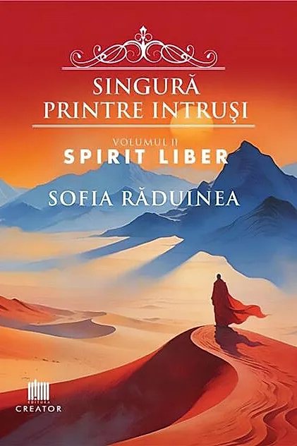 Singură printre intruși. Spirit liber (Vol. 2)