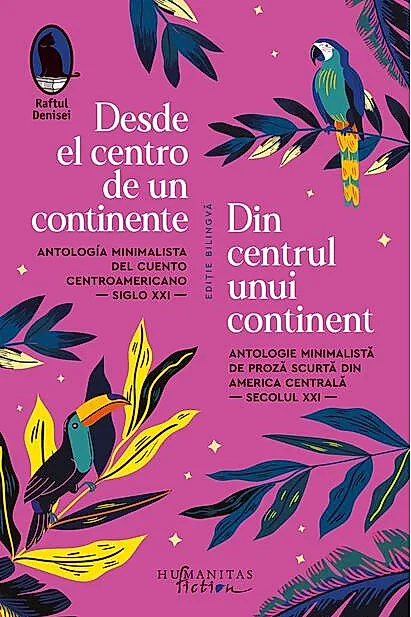 Desde el centro de un continente / Din centrul unui continent (ediție bilingvă)