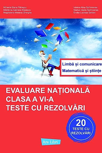 Evaluare națională - clasa a VI-a. Teste cu rezolvări
