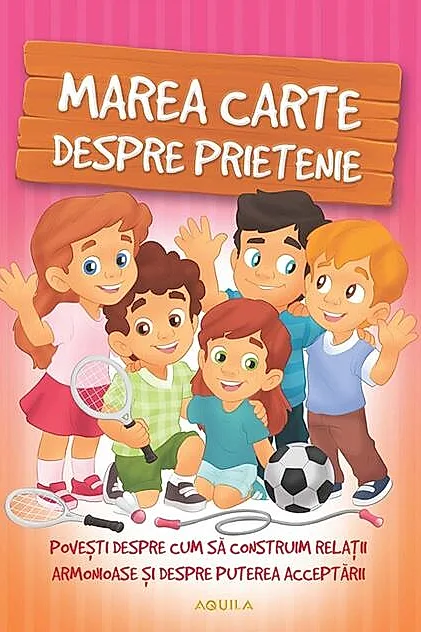 Marea carte despre prietenie