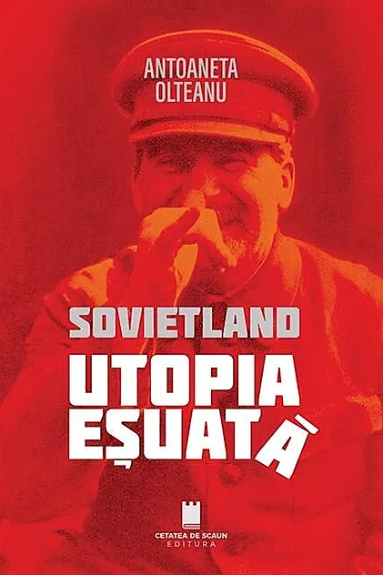 Sovietland. Utopia eșuată (Vol. 1)